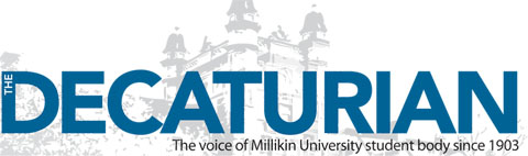 The Decaturian is Millikin's student-run newspaper. The opinions reflected may not be those of Millikin as an institution.