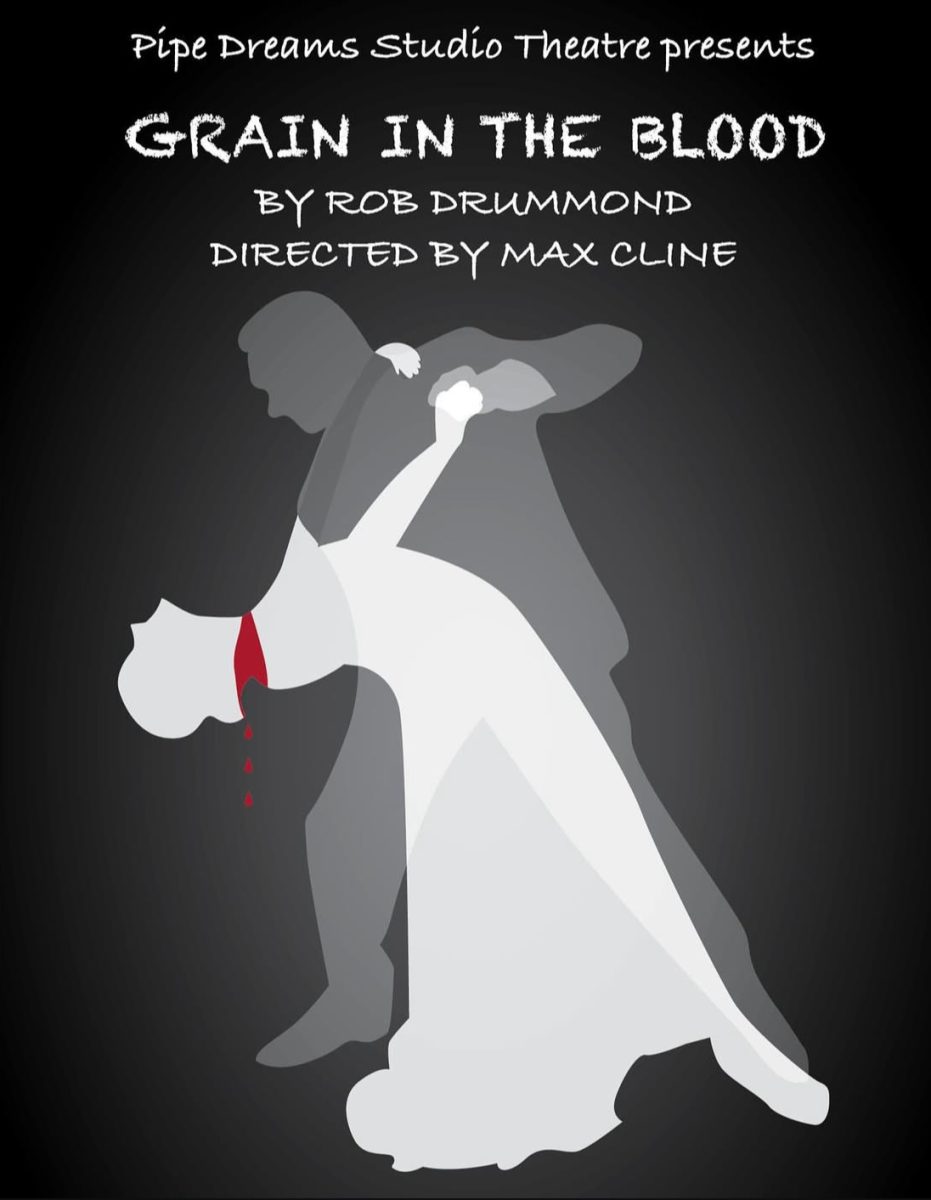 Pipe Dreams Studio Kicks Off Season with Grain in the Blood